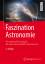 Faszination Astronomie: Ein topaktueller Faszination Astronomie: Ein topaktueller