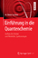 Lechner, M. Dieter: Einführung in die Qu