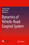 Shaopu Yang: Dynamics of Vehicle-Road Co