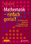 Strick, Heinz Klaus: Mathematik - einfac