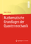 Robert Denk: Mathematische Grundlagen de