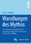 Claudia Cippitelli: Wandlungen des Mytho