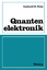 Grau, Gerhard K.: Quantenelektronik - Op