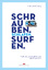 Martin Röhrig: Schrauben. Schlafen. Surf