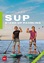 Christian Barth: SUP - Stand Up Paddling