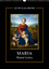 Bartek Alexander: Maria - Mutter Gottes