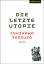 Tatsuzo Ishikawa: Die letzte Utopie | Ta