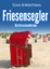 Sina Jorritsma: Friesensegler. Ostfriesl