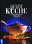 Ewald Plachutta: Die gute Küche