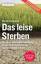 Martin Grassberger: Das leise Sterben - 