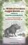 Von Wildschweinen, Joggerinnen und anderen Ungeheuerlichkeiten – Kritische und humorvolle Betrachtungen rund um die Jagd