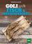 Christoph Gollenz: Goli grillt Fisch & M