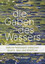 Karin Hochegger: Die Gaben des Wassers -