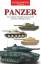 Panzer – Die wichtigsten Kampffahrzeuge der Welt vom Ersten Weltkrieg bis heute