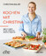 Christina Bauer: Kochen mit Christina - 