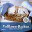 Peter Gradwohl: Vollkorn-Backen - Brot, 