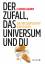 Florian Aigner: Der Zufall, das Universu