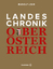 Rudolf Lehr: Landeschronik Oberösterreic