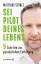 Matthias Strolz: Sei Pilot deines Lebens