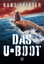 Hans Leister: Das U-Boot: Thriller