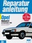 Opel Rekord E ab Sept.1982 Reparaturanle