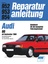 Reparaturanleitung Audi 80 / Quattro / A