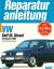 Reparaturanleitung VW Golf III Diesel & 