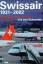 Schroeder, Urs Von: Swissair 1931 - 2002