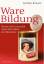 Jochen Krautz: Ware Bildung - Schule und