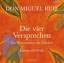 Don Miguel Ruiz: Die vier Versprechen: E