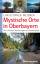 Christopher Weidner: Mystische Orte in O