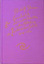 Zur Geschichte und aus den Inhalten der ersten Abteilung der Esoterischen Schule, 1904-1914 - Briefe, Rundbriefe, Dokumente und Vorträge