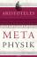 Aristoteles: Metaphysik Aristoteles: Metaphysik