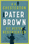 Chesterton, Gilbert Keith: Pater Brown. 