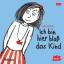 Jutta Richter: Ich bin hier bloß das Kin