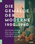 Die Gemälde der Moderne 1900-1960.