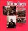 Heinz Gebhardt: München - Das waren die 