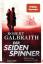 Robert Galbraith: Der Seidenspinner - Ro