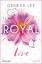 Geneva Lee: Royal Love - Band 3