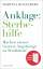 gebrauchtes Buch – Martina Rosenberg – Anklage: Sterbehilfe: Machen unsere Gesetze Angehörige zu Straftätern? – Bild 1