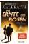 Robert Galbraith: Die Ernte des Bösen: R