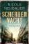 Nicole Neubauer: Scherbennacht