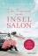 Sylvia Lott: Die Frauen vom Inselsalon: Sylvia Lott: Die Frauen vom Inselsalon: