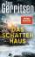 Tess Gerritsen: Das Schattenhaus. Roman.