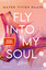 Haase, Maren Vivien: Fly into my Soul