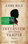 Anne Rice: Interview mit einem Vampir | 