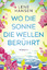 Lene Hansen: Wo die Sonne die Wellen ber