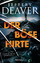 Jeffery Deaver: Der böse Hirte - Thrille