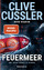 Cussler, Clive; Maden, Mike: Feuermeer: 