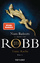 J.D. Robb: Teure Rache : Roman